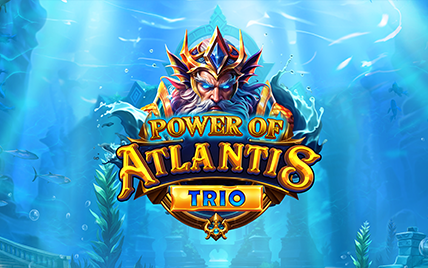 Power of Atlantis Trio