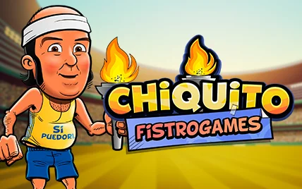 Chiquito Fistrogames