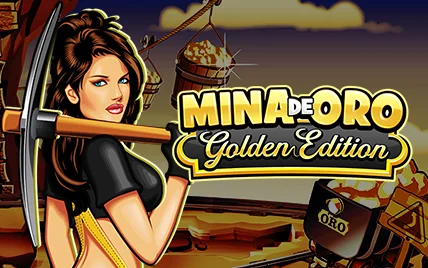 Mina de Oro Golden Edition