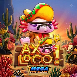 Mega Fire Blaze: Axoloco