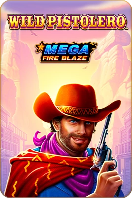 Mega Fire Blaze: Wild Pistolero™